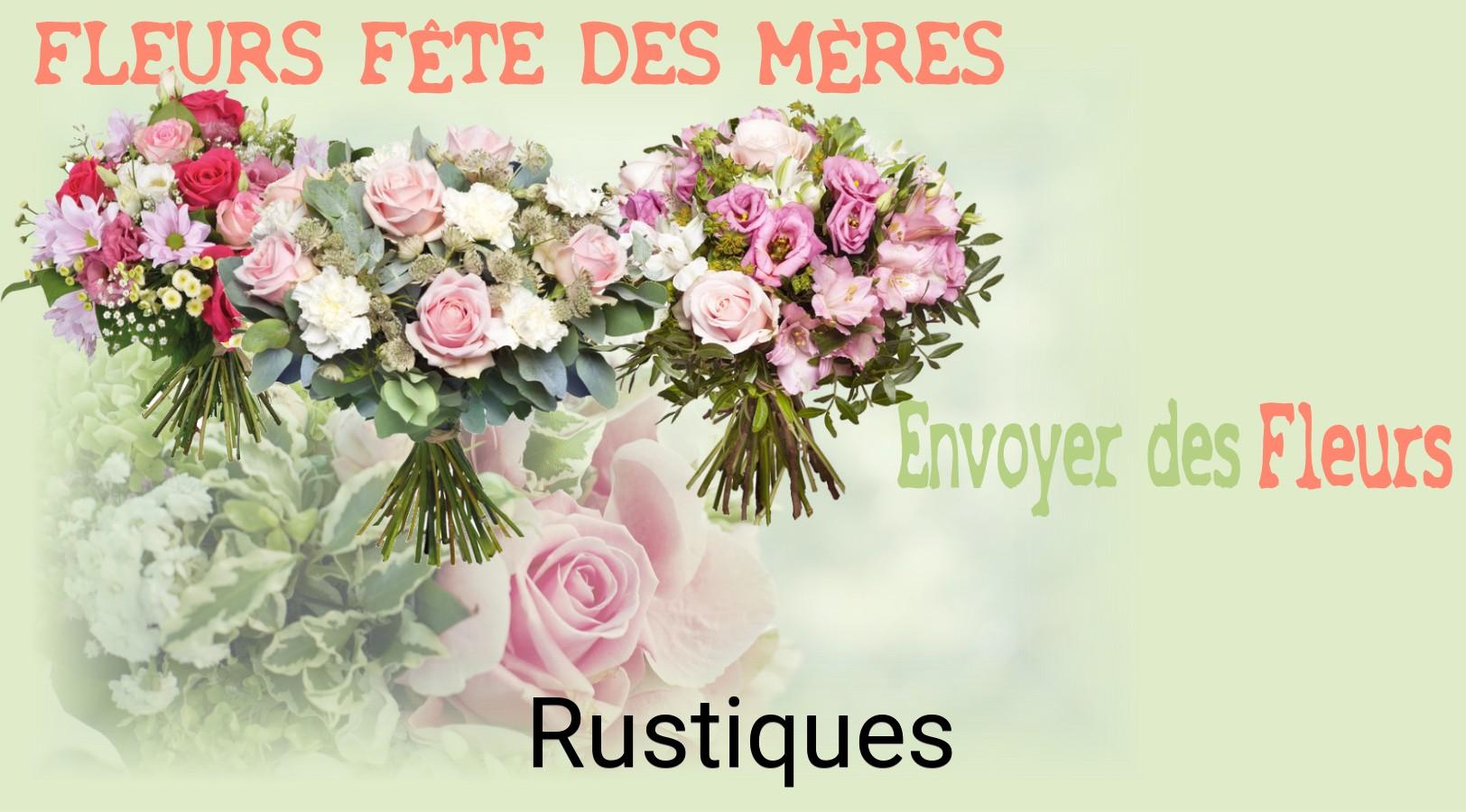 Bouquet de Fête des Mères livré à Rustiques